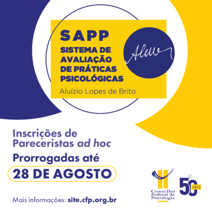 avaliacao-de-praticas-psicologicas-cfp-prorroga-prazo-de-inscricoes-para-pareceristas-do-sapp