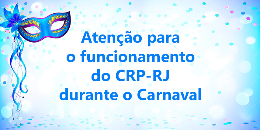 funcionamento-do-crp-rj-durante-o-carnaval