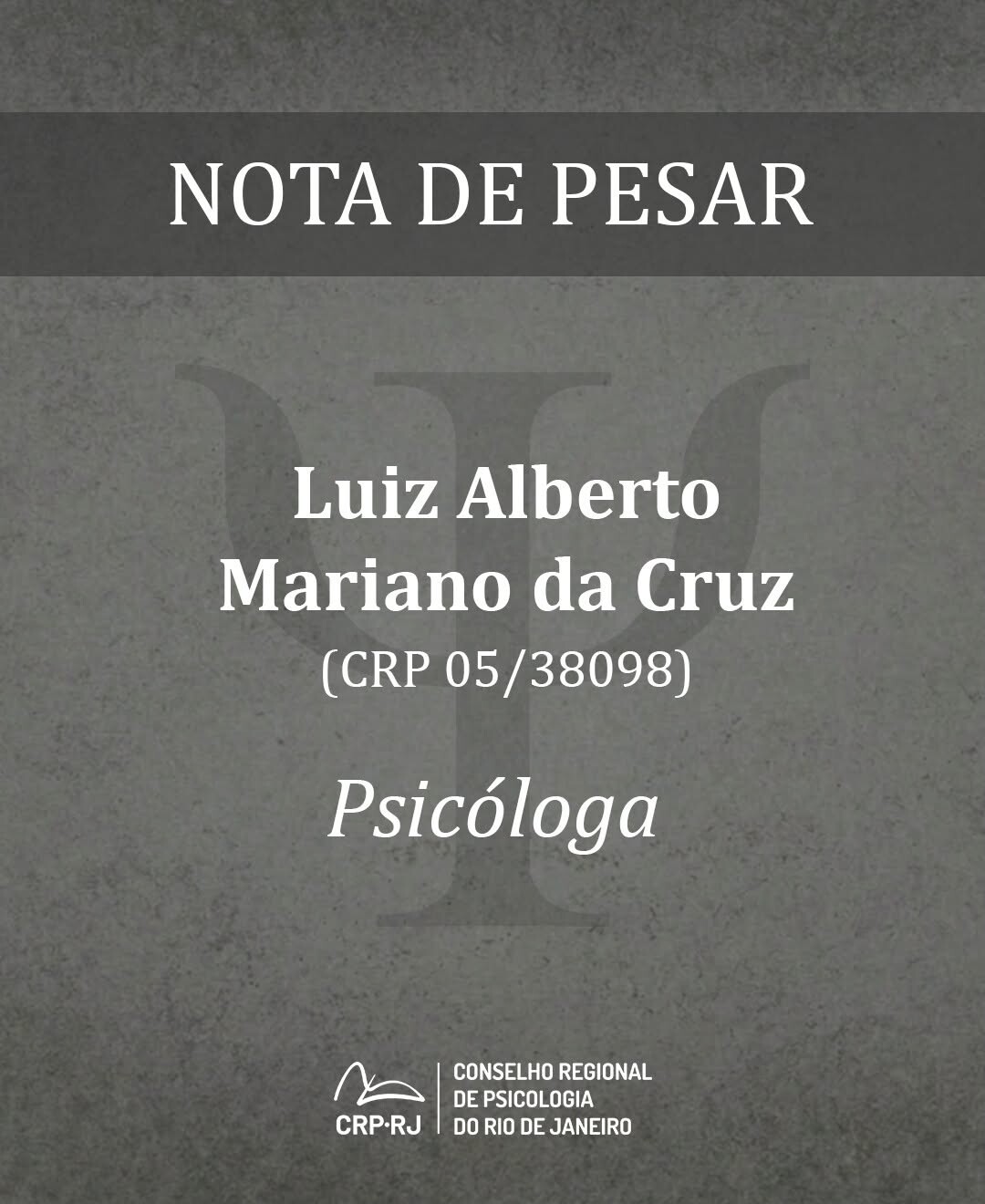 nota-de-pesar-luiz-alberto-mariano-da-cruz-crp-0538098