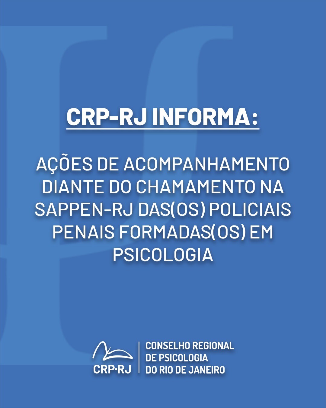 crp-rj-informa-acoes-de-acompanhamento-diante-do-chamamento-publico-para-psicologas-os-na-seppen-rj