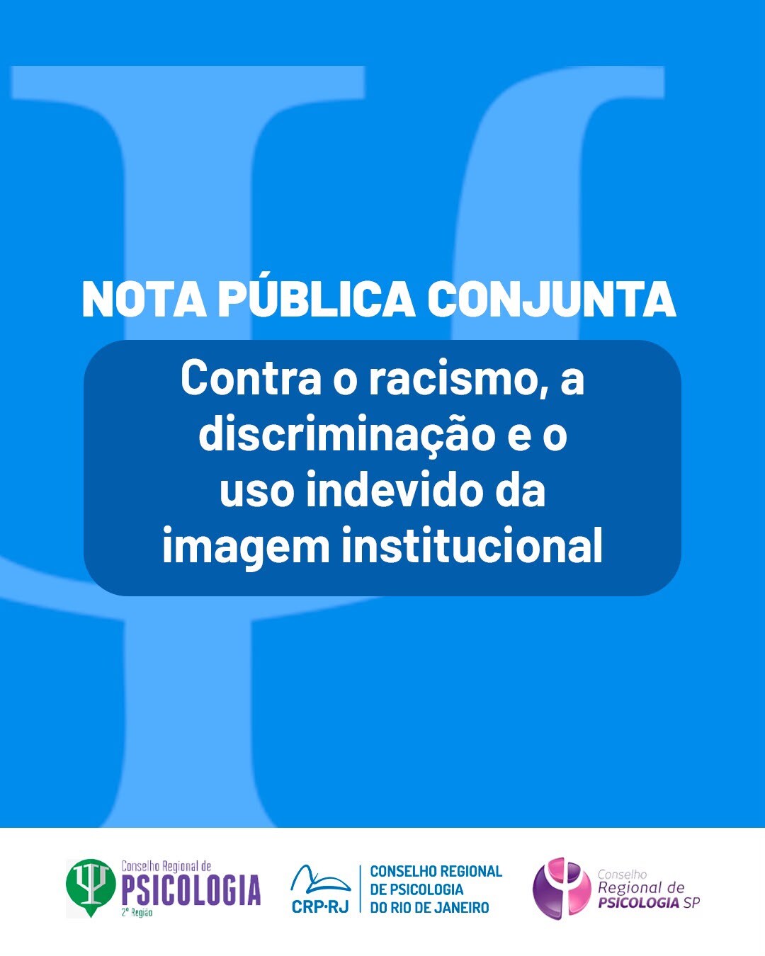 nota-publica-conjunta-contra-o-racismo-a-discriminacao-e-o-uso-indevido-da-imagem-institucional